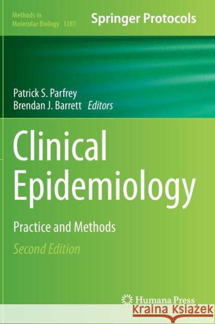 Clinical Epidemiology: Practice and Methods