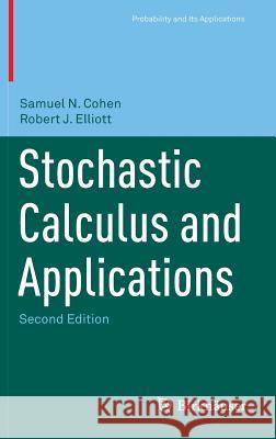 Stochastic Calculus and Applications