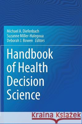 Handbook of Health Decision Science