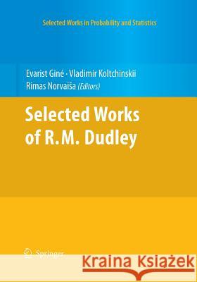 Selected Works of R.M. Dudley