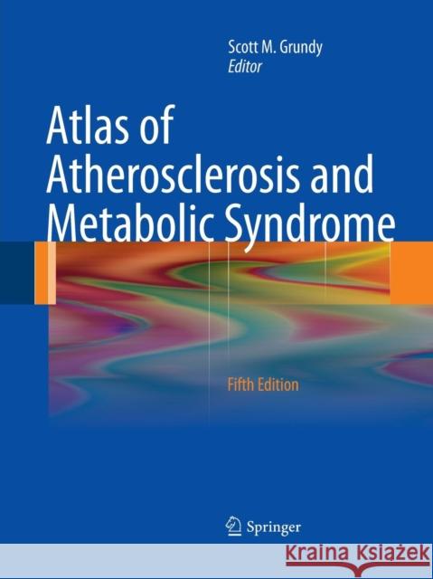 Atlas of Atherosclerosis and Metabolic Syndrome