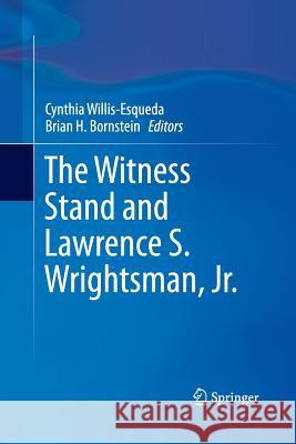 The Witness Stand and Lawrence S. Wrightsman, Jr.