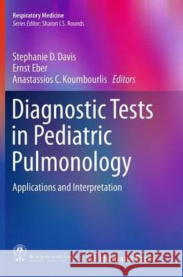 Diagnostic Tests in Pediatric Pulmonology: Applications and Interpretation