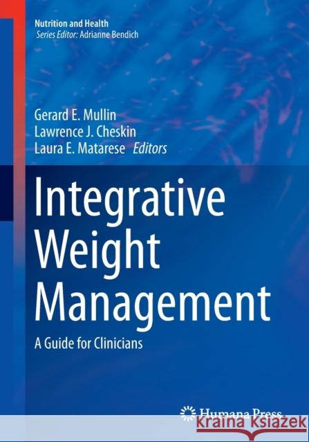 Integrative Weight Management: A Guide for Clinicians