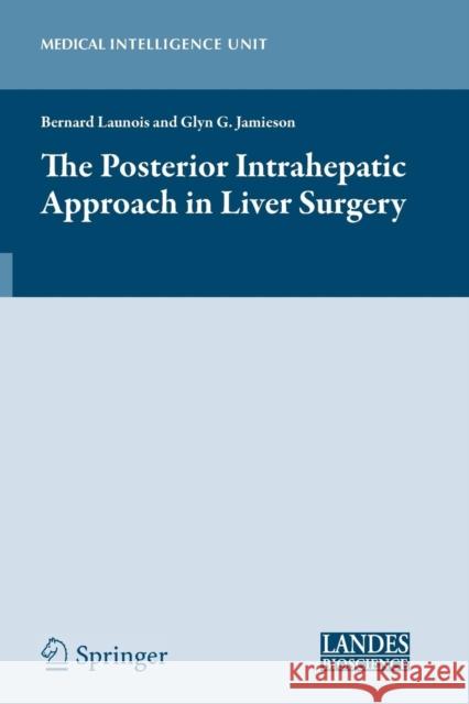 The Posterior Intrahepatic Approach in Liver Surgery