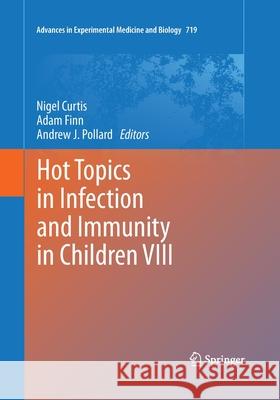 Hot Topics in Infection and Immunity in Children VIII