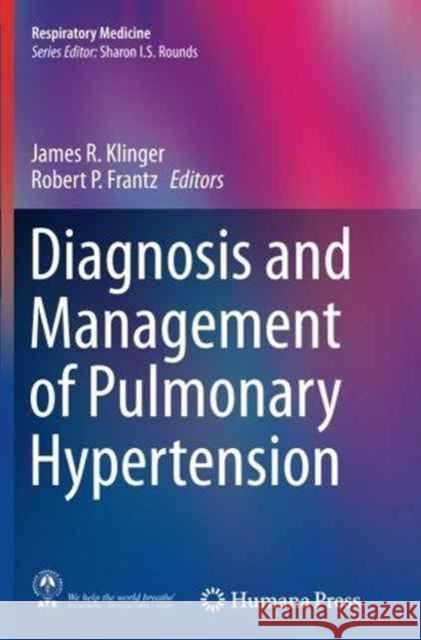 Diagnosis and Management of Pulmonary Hypertension