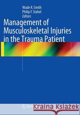 Management of Musculoskeletal Injuries in the Trauma Patient