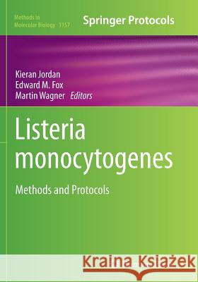 Listeria Monocytogenes: Methods and Protocols