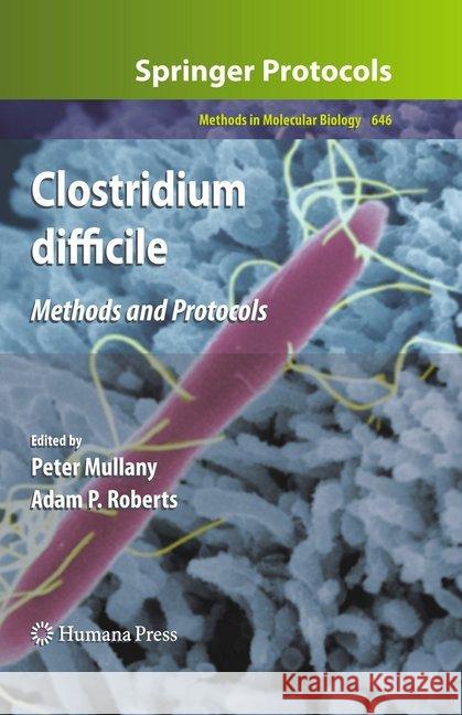 Clostridium Difficile: Methods and Protocols