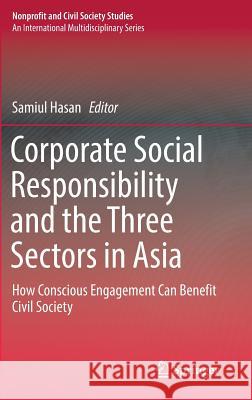 Corporate Social Responsibility and the Three Sectors in Asia: How Conscious Engagement Can Benefit Civil Society