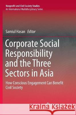 Corporate Social Responsibility and the Three Sectors in Asia: How Conscious Engagement Can Benefit Civil Society