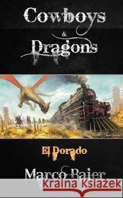 El Dorado (Cowboys & Dragons)