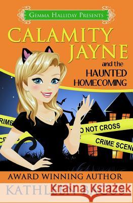 Calamity Jayne and the Haunted Homecoming