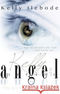 Kelly and the Angel: Birth of the Sparrow