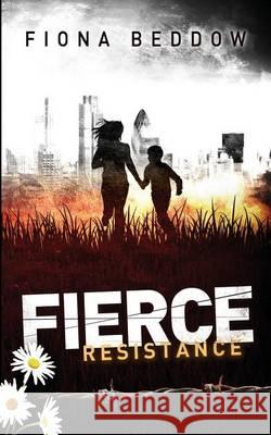 Fierce Resistance