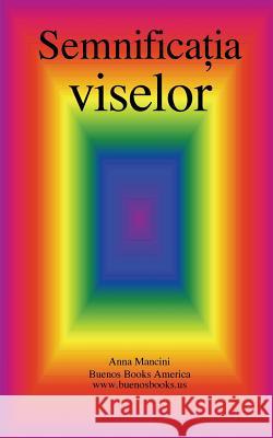 Semnificatia Viselor