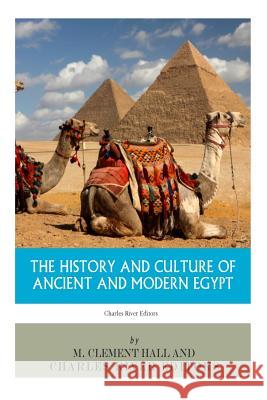 The History and Culture of Ancient and Modern Egypt