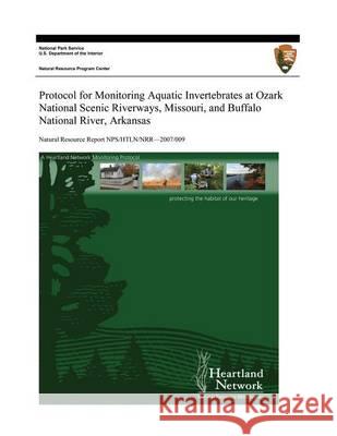 Protocol for Monitoring Aquatic Invertebrates at Ozark National Scenic Riverways, Missouri, and Buffalo National River, Arkansas