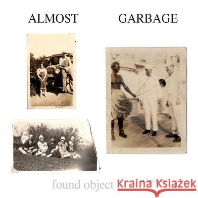 Almost Garbage: Book 1