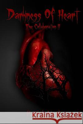 Darkness of Heart; The Collaboration II