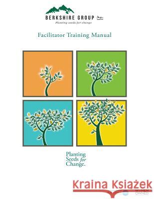 Facilitator Training Manual: How to Facilitate Effective Meetings