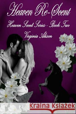 Heaven Re-Scent: Book Two