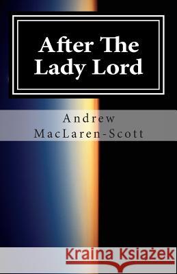 After The Lady Lord: the sequel to Report on Sample 717