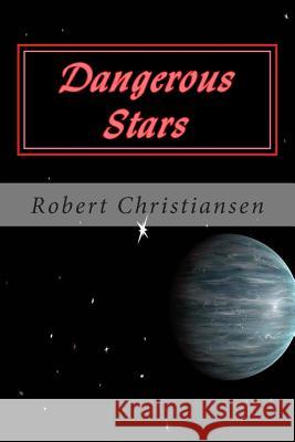 Dangerous Stars