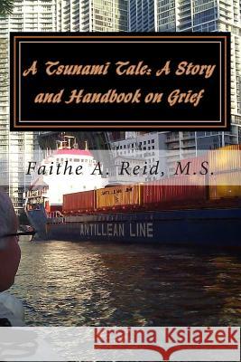 A Tsunami Tale: A Story and Handbook on Grief: School Edition (in color)