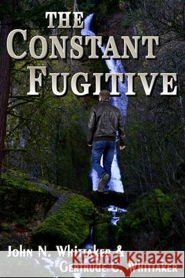 The Constant Fugitive
