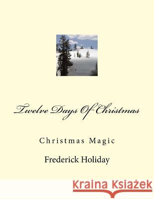 Twelve Days Of Christmas: Christmas Magic