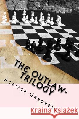 The Outlaw- Trilogy