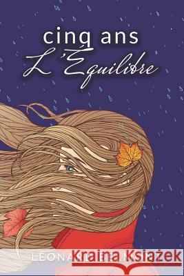 Cinq ans - Serie Complete: Serie Complete