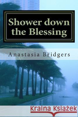 Shower down the Blessing