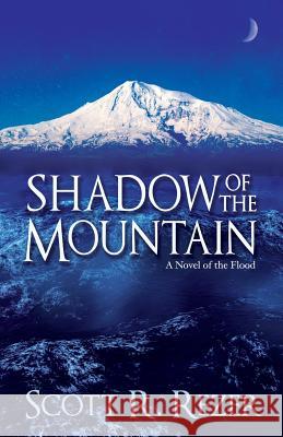Shadow of the Mountain: A Novel of the Flood