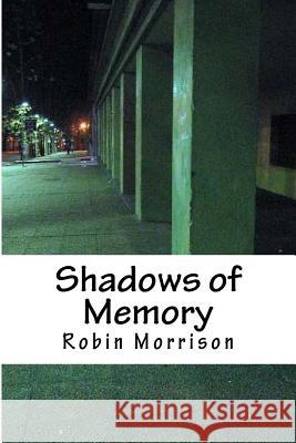 Shadows of Memory
