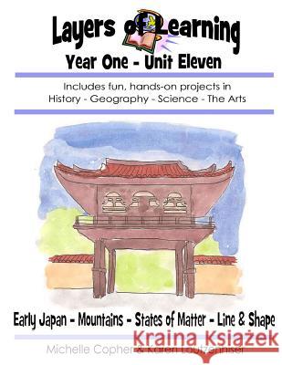 Layers of Learning Year One Unit Eleven: Early Japan, Mountains, States of Matter, Line & Shape