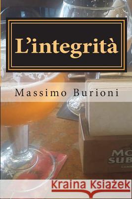 L'integrità: Il ritorno di Giovanni Bic