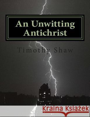 An Unwitting Antichrist: A Tubal Cain Novel