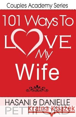 101 Ways To Love My Wife