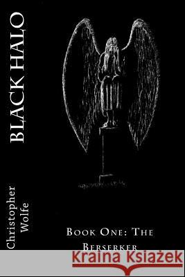 Black Halo: The Berserker