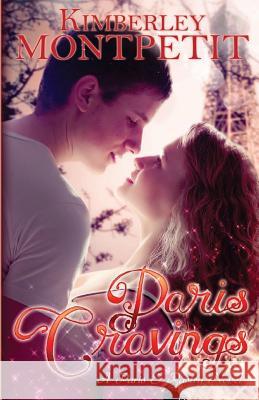 Paris Cravings: A Paris & Pastry Novel