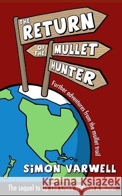 The Return of the Mullet Hunter: Further adventures from the mullet trail