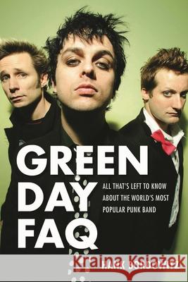 Green Day FAQ: All That's Left to Know about the World's Most Popular Punk Band