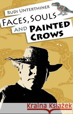 Faces, Souls and Painted Crows