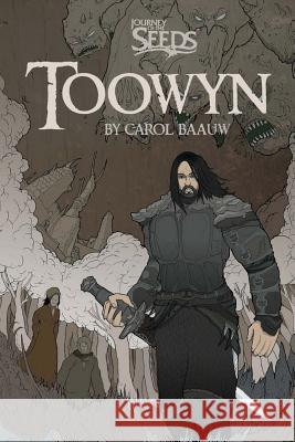 Journey of the Seeds - Toowyn