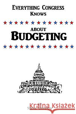 Everything Congress Knows About Budgeting