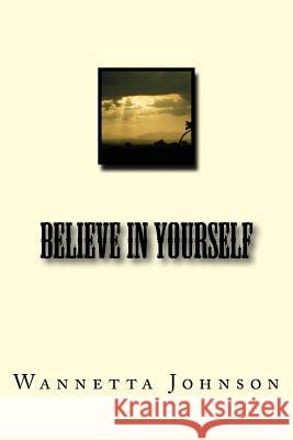 Believe In Yourself