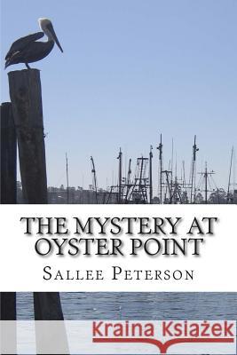 The Mystery at Oyster Point